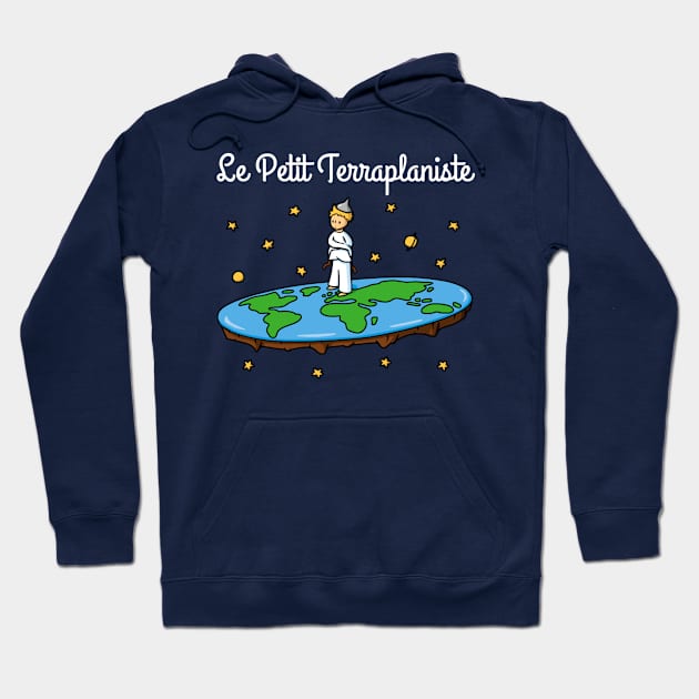 Le Petit Terraplaniste! Hoodie by Raffiti